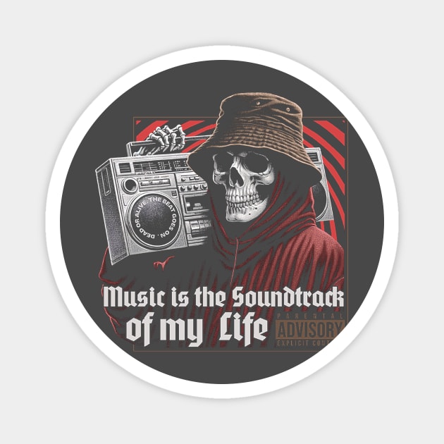 Music is the soundtrack of my life Magnet by Teequila Sunrise